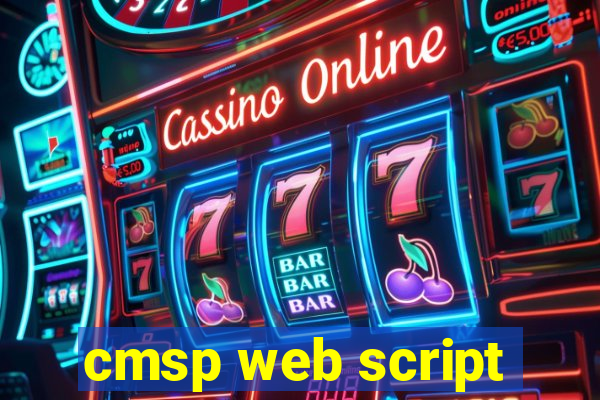 cmsp web script